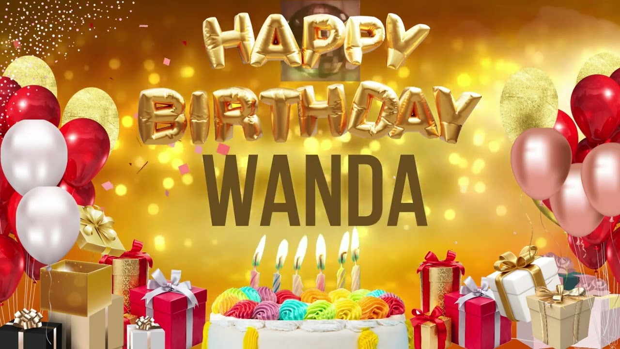 Happy Birthday Wanda - YouTube